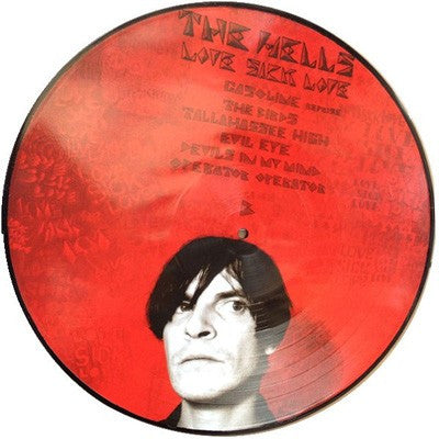 The Hells- Love Sick Love LP ~PICTURE DISC!