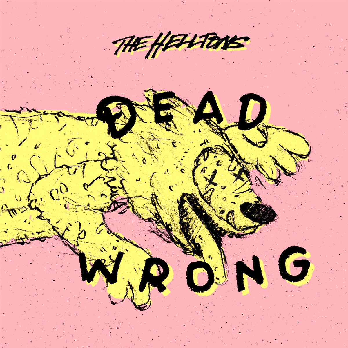 Helltons- Dead Wrong 10” ~DILLINGER FOUR!