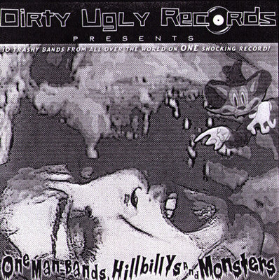 V/A- Hillbillys and Monsters 7” ~LTD TO 100!! - Dirty Ugly - Dead Beat Records