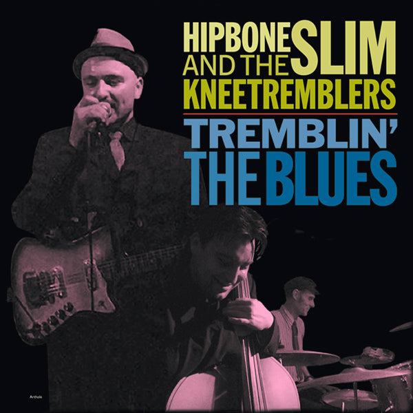 Hipbone Slim And The Kneetremblers- Tremblin’ The Blues LP ~EX MILKSHAKES!