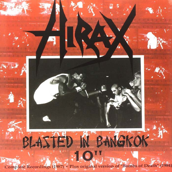 Hirax- 'Blasted In Bangkok' 10" ~REISSUE!