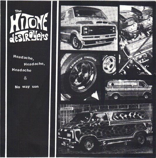 HiTone Destroyers- Headache 7" ~CANDY SNATCHERS! - Kato - Dead Beat Records