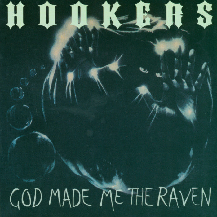 Hookers- God Made Me The Raven 7" ~KILLER! - Get Hip - Dead Beat Records