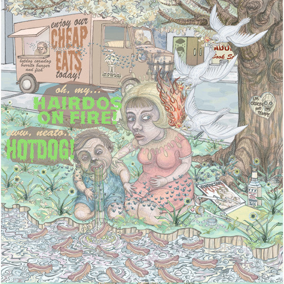 Hotdog!/Hairdos on Fire - Split 7" LTD TO 300! - Dirt Cult - Dead Beat Records