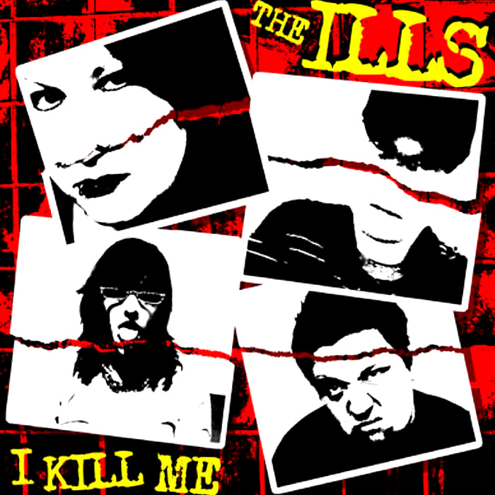 The Ills- I Kill Me 7” ~RIP OFF RECORDS!