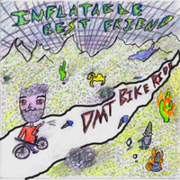 Inflatable Best Friend - DMT Bike Ride LP ~CRAMPS! - Obvious Records - Dead Beat Records