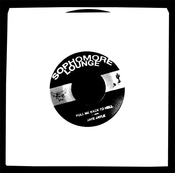Jaye Jayle- Pull Me Back To Hell  7" ~EX SAPAT! - Sophmore Lounge - Dead Beat Records