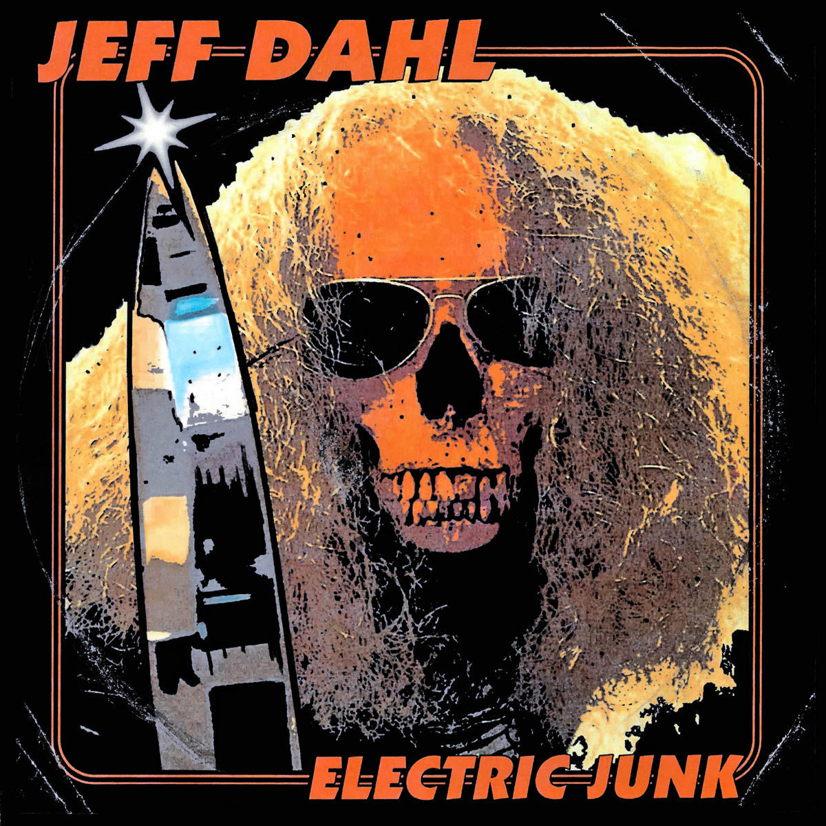 Jeff Dahl- Electric Junk LP ~RARE ORANGE WAX!