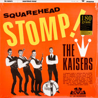 The Kaisers- Squarehead Stomp! LP ~REISSUE! - Get Hip - Dead Beat Records