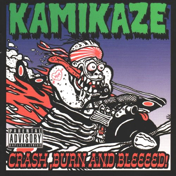 Kamikaze - Crash, Burn And Bleeeed CD ~COSMIC PSYCHOS!