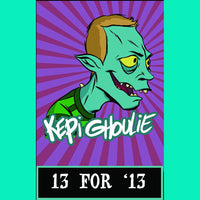 Kepi Ghoulie - 13 For '13 CS TAPE ~250 PRESSED! - Mooster - Dead Beat Records
