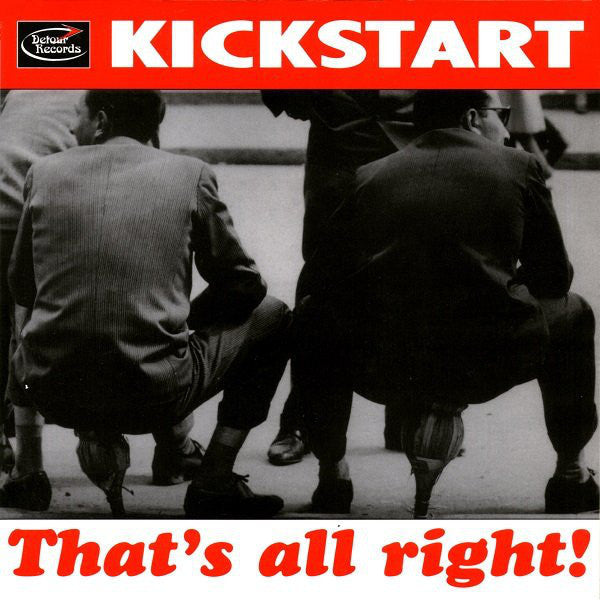 Kickstart- That’s All Right 7” ~EX TAMPAX! - Detour - Dead Beat Records - 1