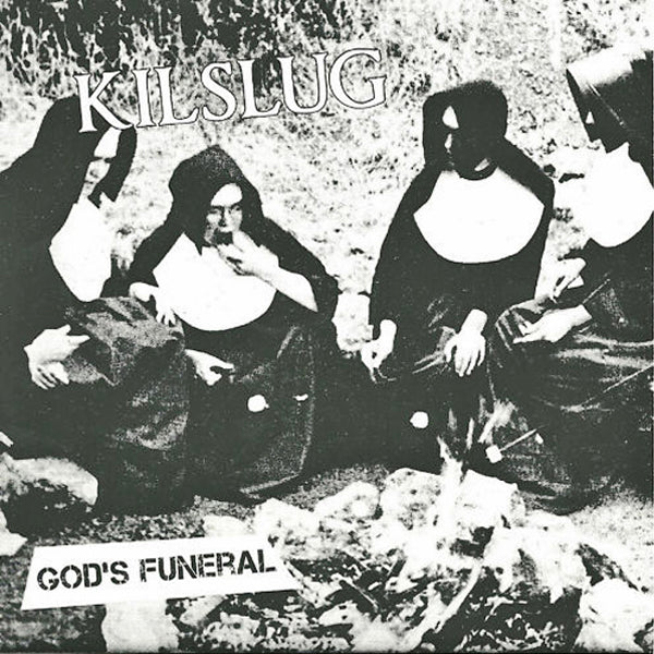 KilSlug- God’s Funeral 7” ~RARE LTD TO 330 COPIES!