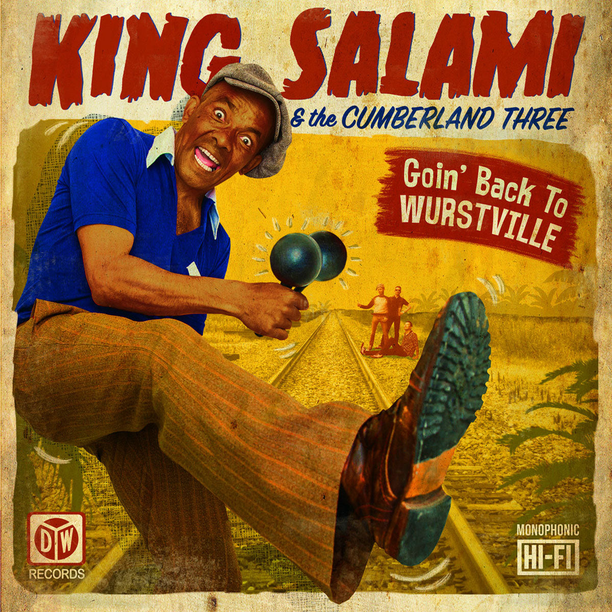 King Salami And The Cumberland Three- Goin’ Back To Wurstville LP