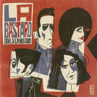 La Bastard- Ooh La La Bastard LP ~GUN CLUB! - Beast - Dead Beat Records