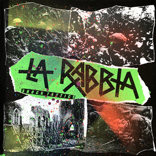 La Rabbia- Shock Tactics LP ~RAREST COLLAGE ALTERNATE COVER LTD TO 25!