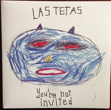 Las Tetas- You’re Not Invited 7” ~BIKINI KILL! - 1:12 Records - Dead Beat Records