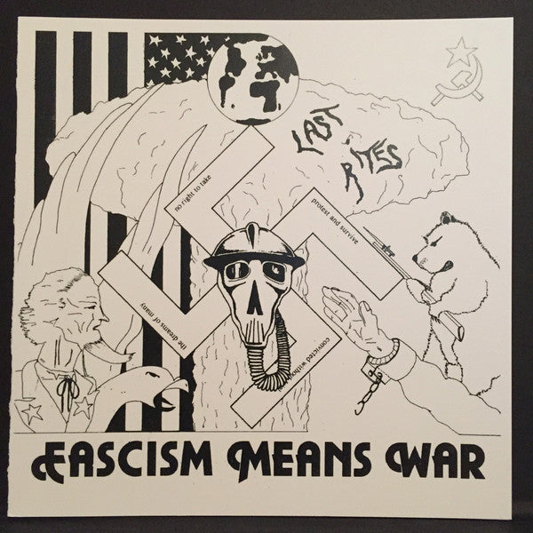 Last Rites- Facism Means War 7” ~REISSUE RARE CLEAR WAX! - Loud Punk - Dead Beat Records - 1