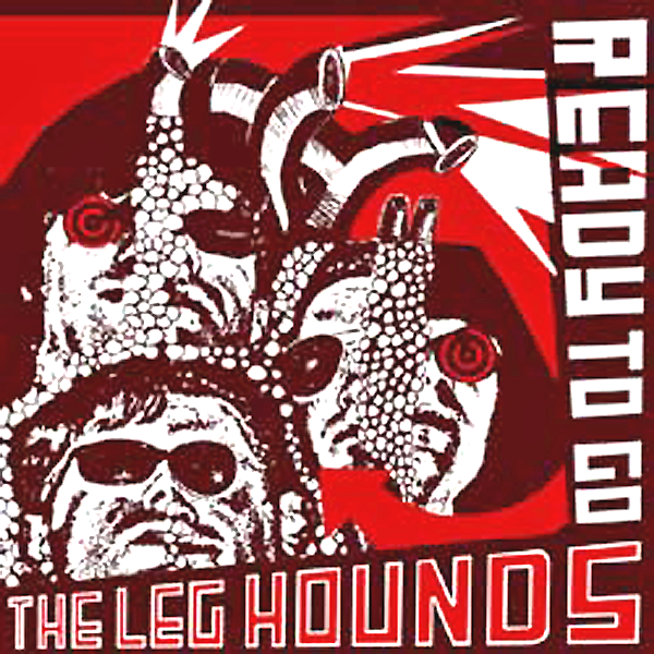 Leg Hounds- Ready To Go LP ~DEVIL DOGS!