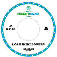 Los Bikinis Lovers- No No No 7” ~THE AR-KAICS! - Tualmonteyoalmar - Dead Beat Records