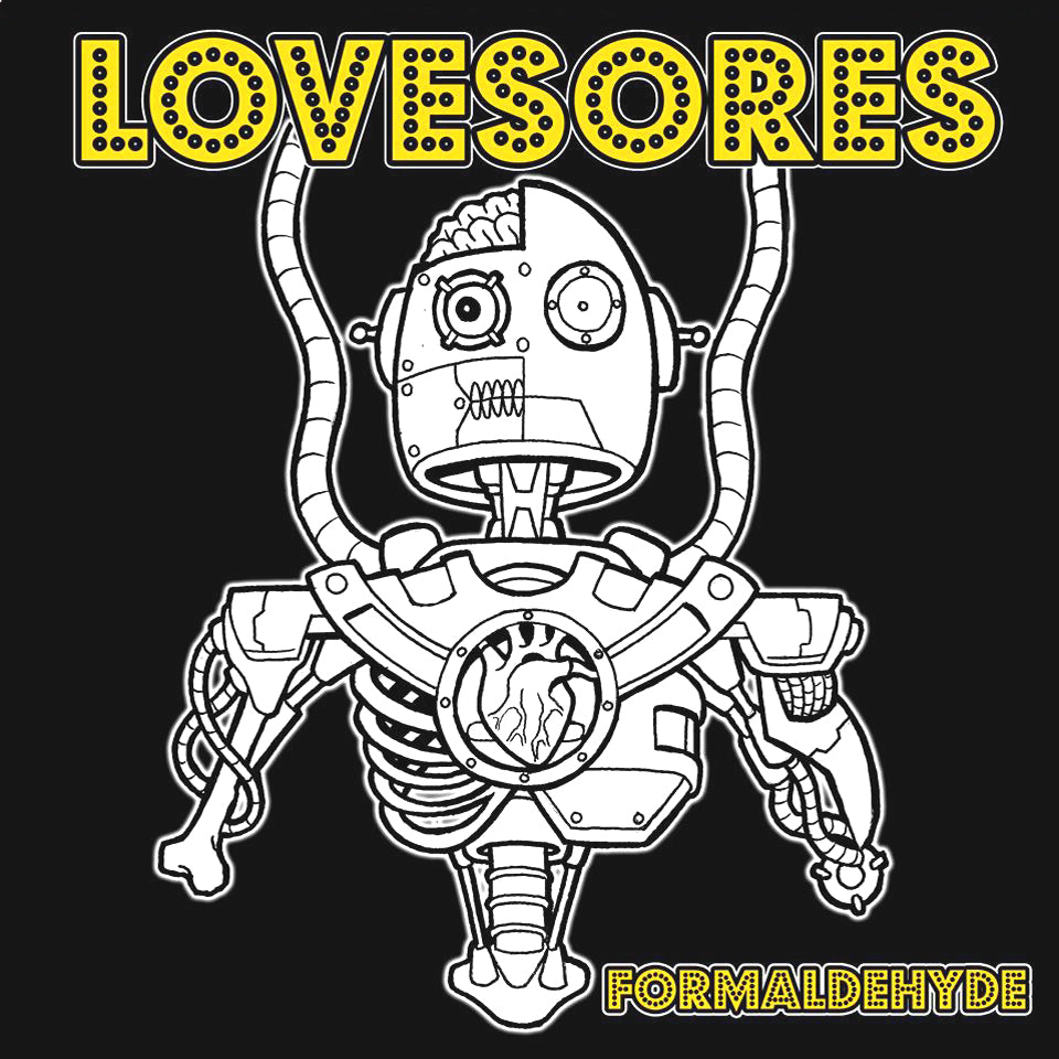 Lovesores-  Formaldehyde  7" ~EX HUMPERS!