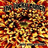LUCKY PUNCH- 'Join Our Cruise' CD - Punching Productions - Dead Beat Records