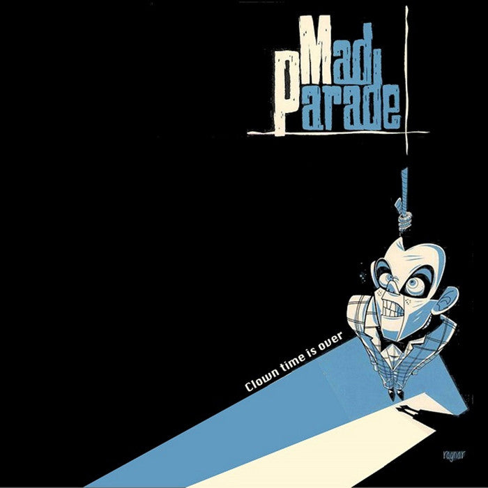 Mad Parade- Clown Time Is Over LP ~REISSUE / RARE BLUE WAX LTD 200!