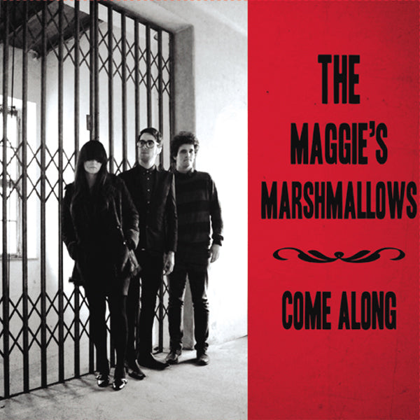 Maggie’s Marshmallows- Come Along 7" ~RARE RED WAX!