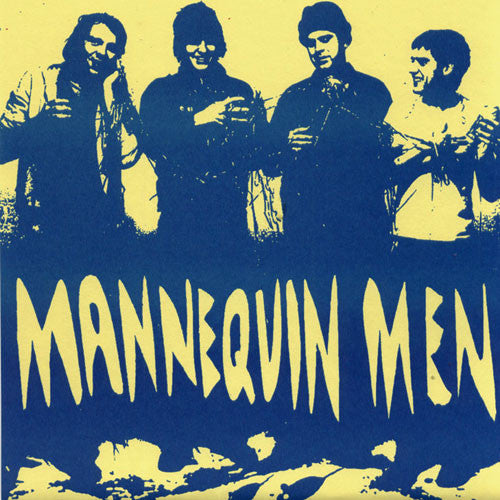 MANNEQUIN MEN- 'S/T'  7" - Criminal IQ - Dead Beat Records