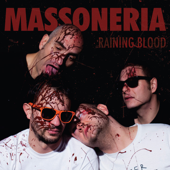Massoneria- Raining Blood 7” ~LIMITED TO 150 COPIES!