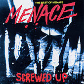 MENACE - 'Screwed Up, The Best of Mean' CD - Taang - Dead Beat Records