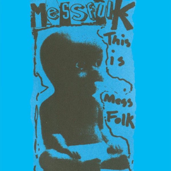 Mess Folk- This Is Mess Folk LP