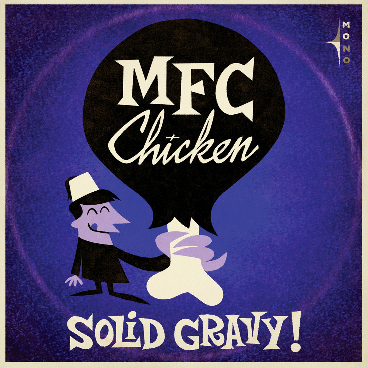 MFC Chicken- Solid Gravy LP ~THE SONICS!