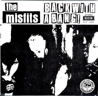 Misfits- Back With A Bang 7” - GRAVACAO SONORA - Dead Beat Records