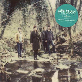 Miss Chain And The Broken Heels- The Dawn LP - Bachelor - Dead Beat Records