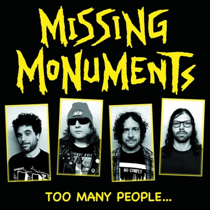 Missing Monuments- Too Many People 7” ~EXPLODING HEARTS!