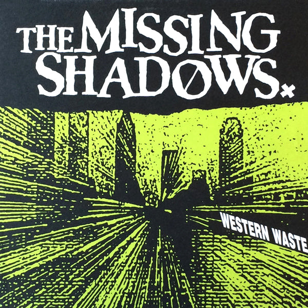 Missing Shadows- Western Waste LP ~THE VICIOUS!
