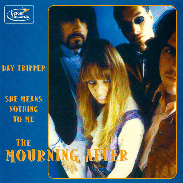 Mourning After- Day Tripper 7” ~FUZZTONES! - Detour - Dead Beat Records - 1