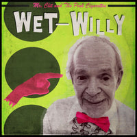 Mr. Clit & the Pink Cigarettes- Wet-Willy 10" ~RARE PINK WAX! - Heel Turn Records - Dead Beat Records