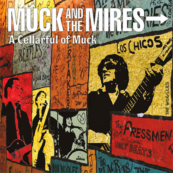 Muck and the Mires- A Cellarful of Muck CD ~BARRY & THE REMAINS!