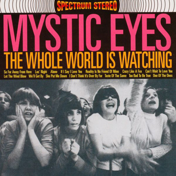 Mystic Eyes- The Whole World Is Watching LP ~YARDBIRDS!