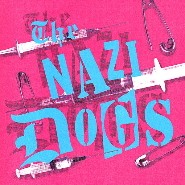 Nazi Dogs- Saigon Shakes 7" ~RED WAX LTD TO 150!