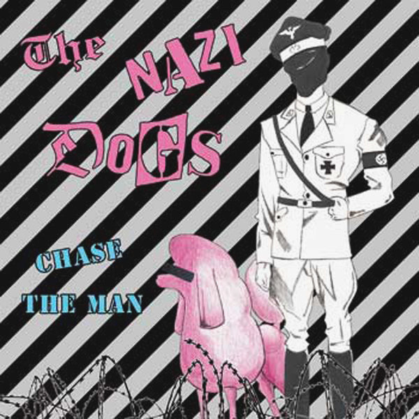 Nazi Dogs- Chase The Man LP ~BLUE WAX LIMITED TO 100 WITH STENCIL!