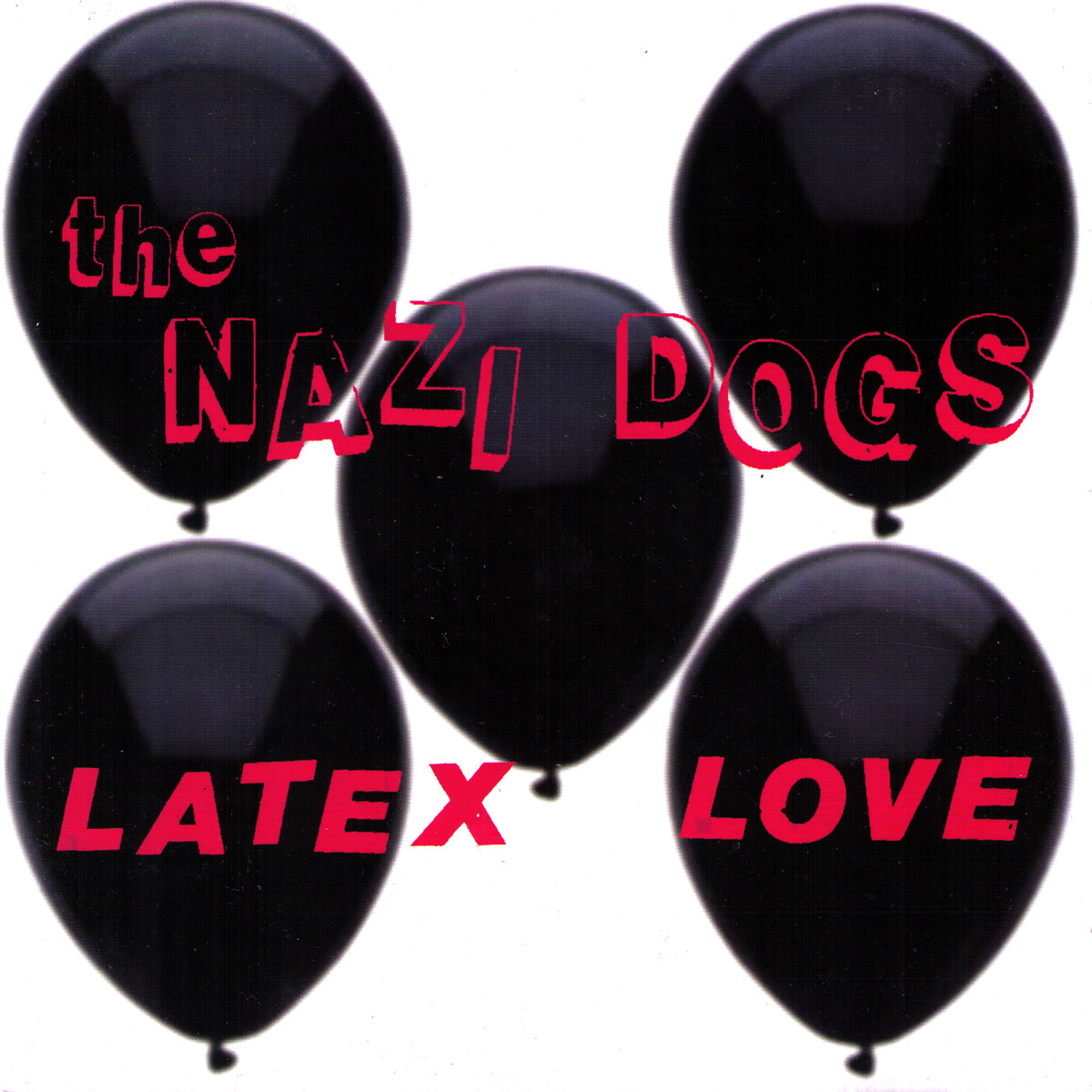 Nazi Dogs- Latex Love 7" ~WANDA RECORDS!