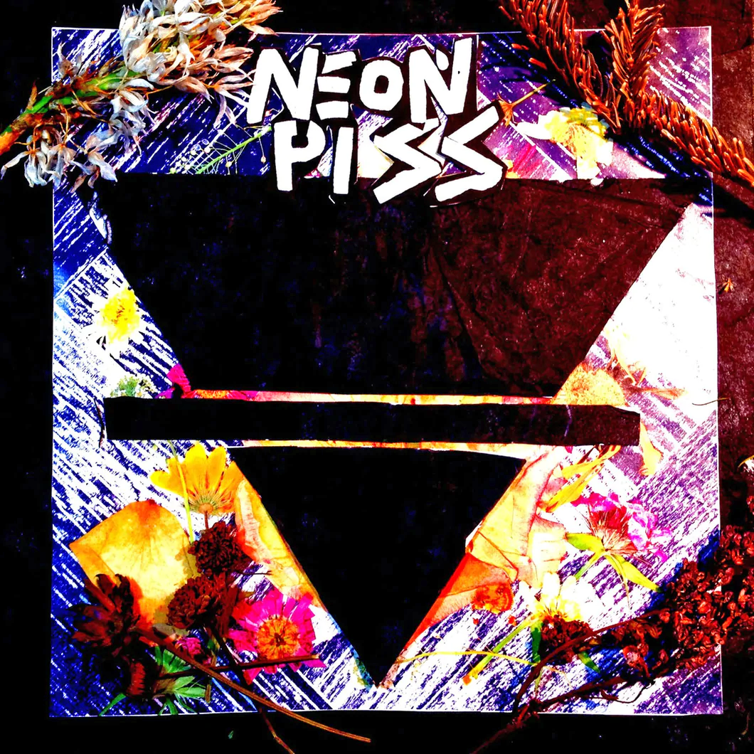 Neon Piss- S/T LP ~EX GRUMPIES / HUFF STUFF MAGAZINE!