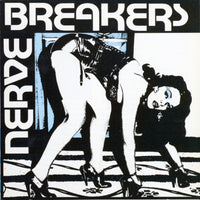 Nervebreakers- We Want Everything  LP ~REISSUE! - Get Hip - Dead Beat Records