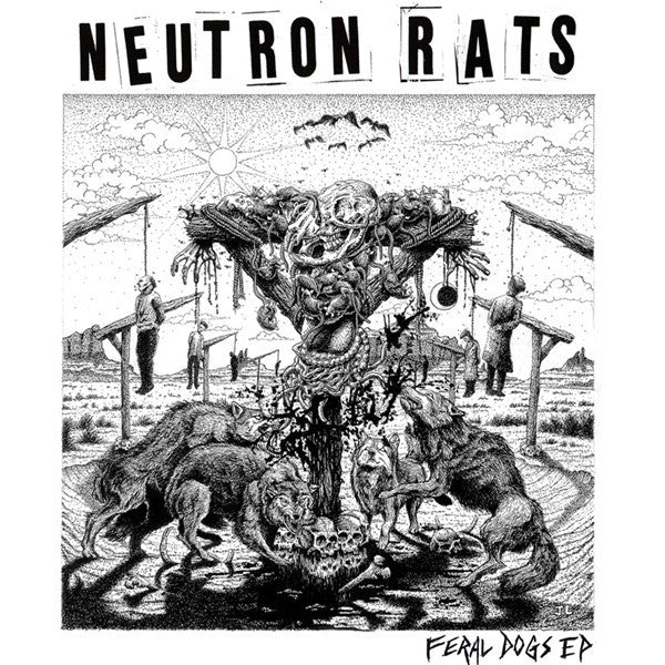 Neutron Rats- Feral Dogs 7” ~GAUZE! - Loud Punk - Dead Beat Records