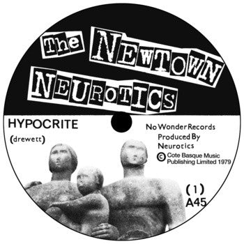 Newtown Neurotics- Hypocrite 7” ~REISSUE! - Feral Ward - Dead Beat Records