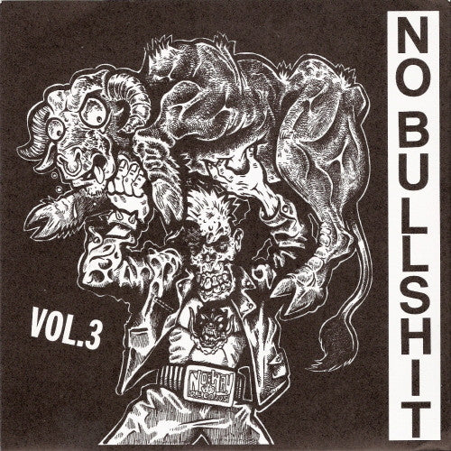 V/A- No Bullshit Vol. 3 7” ~ LIFE TRAP, CHRONIC SEIZURE - No Way - Dead Beat Records