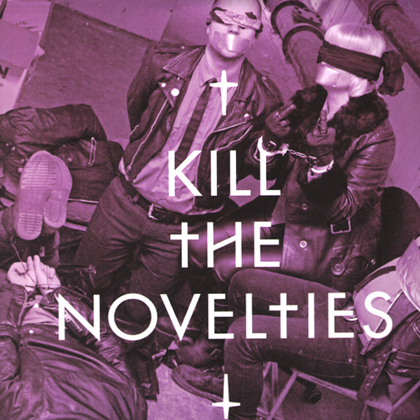 Novelties- Kill The Novelties 10” ~EX RAS!